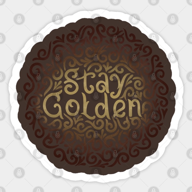 stay golden Sticker by InisiaType